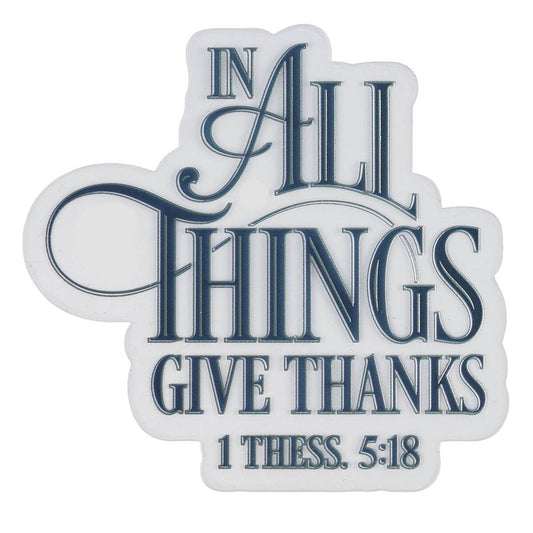 Christian Art Gifts - Sticker Vinyl In All Things Give Thanks 1 Thess. 5:8