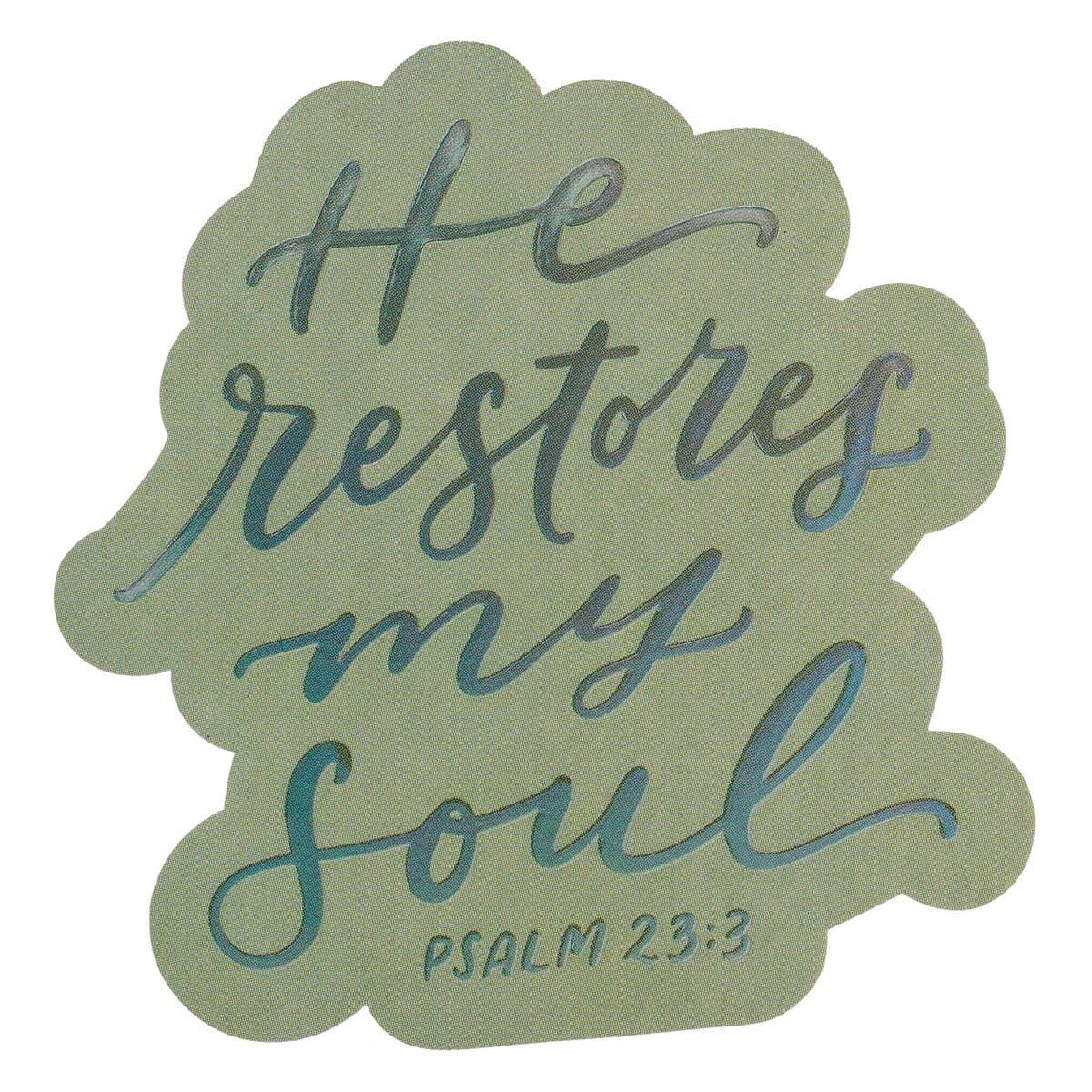 Christian Art Gifts - Sticker Vinyl He Restores My Soul Ps. 23:3