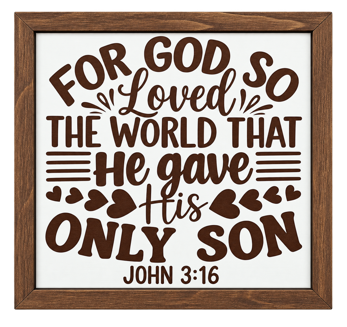 Crates Etc - For God so loved his son sign - Handmade in USA